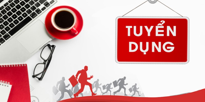 Nhà cái có quy trình tuyển dụng vô cùng chuyên nghiệp